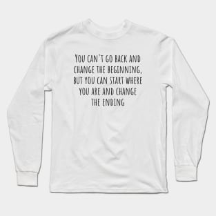 Change The Ending Long Sleeve T-Shirt